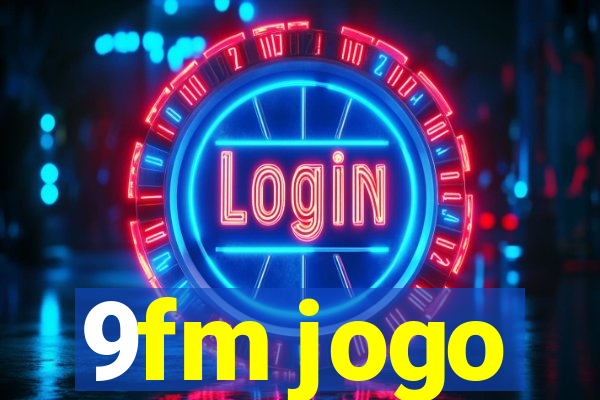 9fm jogo